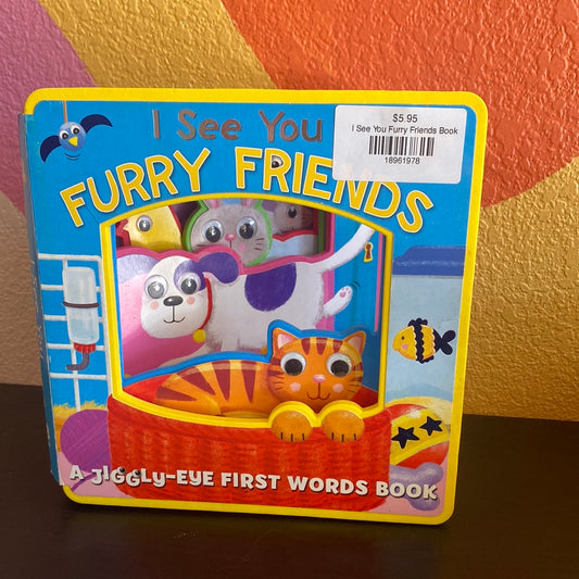 I See You Furry Friends Book