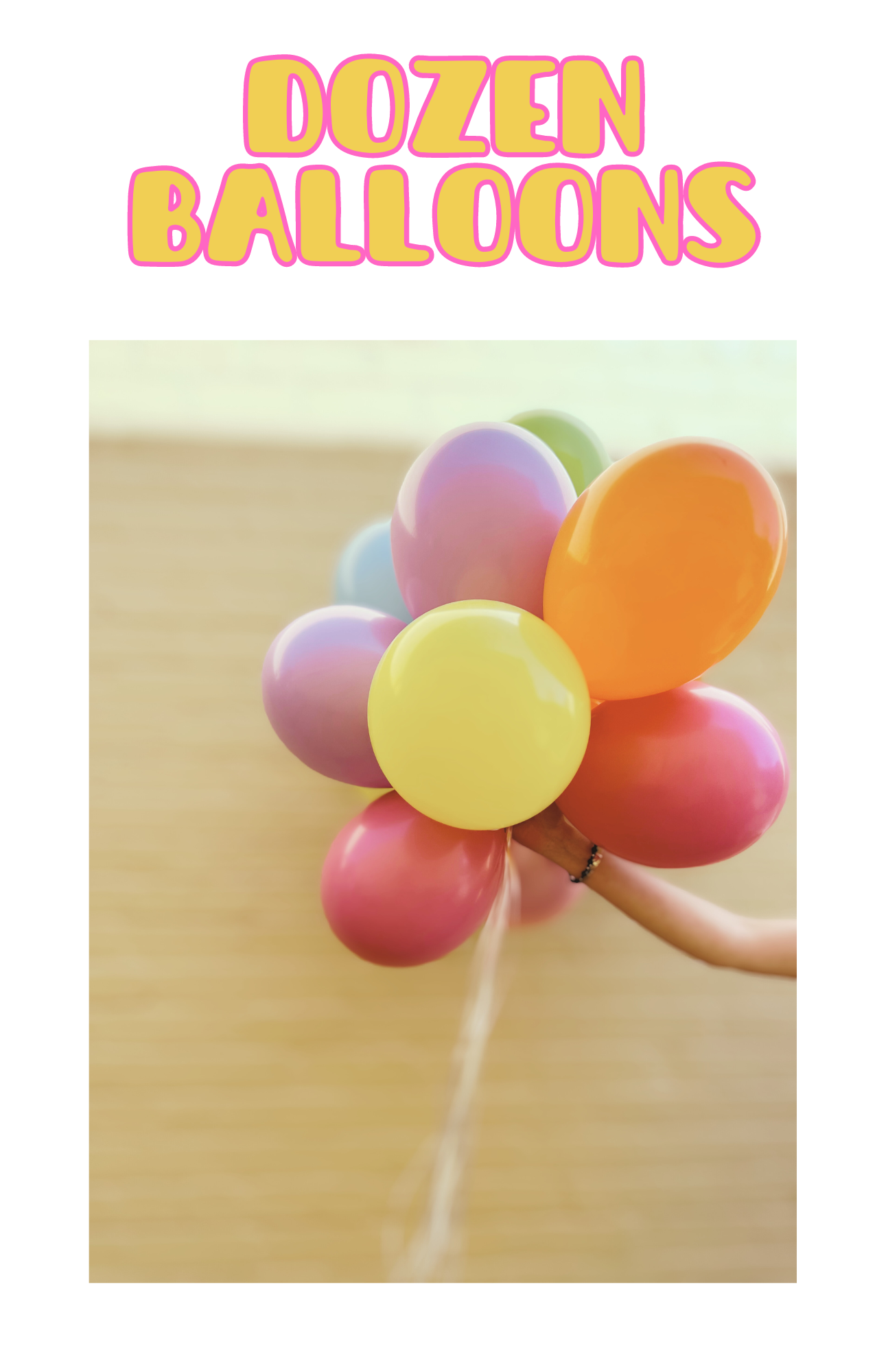 Dozen Balloons